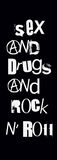 Sex and Drugs and Rock n' Roll, Sex and Drugs and Rock n' Roll, Drapeau