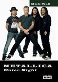 Metallica - Enter night Wall, Mick, Metallica - Enter night, Non-Fiction