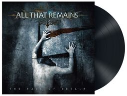 The fall of ideals, All That Remains, LP