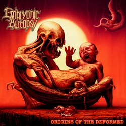 Origins Of The Deformed, Embryonic Autopsy, CD
