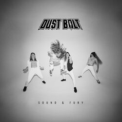 Sound & Fury, Dust Bolt, CD