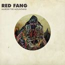 Murder the mountains, Red Fang, CD