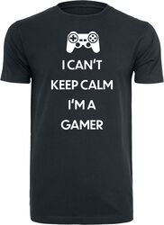 I Can't Keep Calm. I'm A Gamer, Slogans, T-Shirt Manches courtes