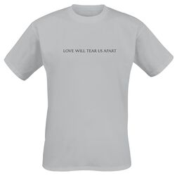Love Will Tear Us Apart Text (A), Joy Division, T-Shirt Manches courtes