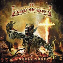 Unholy cross, Bloodbound, CD