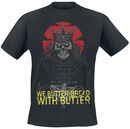 No Kings, We Butter The Bread With Butter, T-Shirt Manches courtes