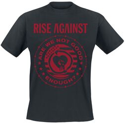 Good Enough, Rise Against, T-Shirt Manches courtes