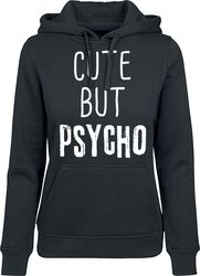 Cute But Psycho, Slogans, Sweat-shirt à capuche