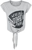 We're All Mad Here, Alice in Wonderland, T-Shirt Manches courtes