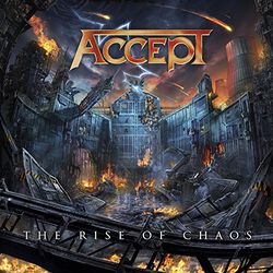The rise of chaos, Accept, CD