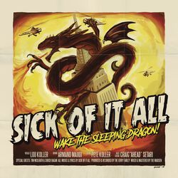 Wake the sleeping dragon!, Sick Of It All, CD