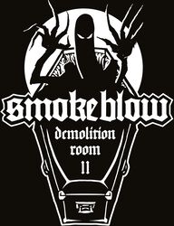 Demolition Room II, Smoke Blow, CD