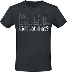D.I.E.T. Did I Eat That?, Slogans, T-Shirt Manches courtes