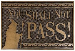 Shall Not Pass, Le Seigneur Des Anneaux, Paillasson