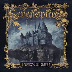 A fortress called home, Seven Spires, LP