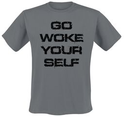 Go woke yourself, Slogans, T-Shirt Manches courtes